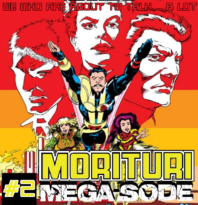 Morituri Mega-sode 2 - Strikeforce: Morituri #7-12