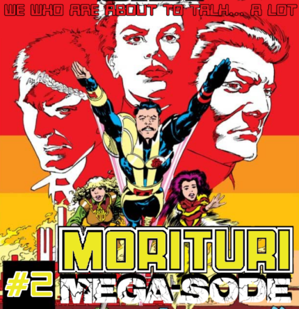 Morituri Mega-sode 2 - Strikeforce: Morituri #7-12