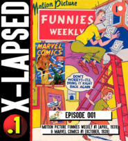 X-Lapsed Point One Motion Picture Funnies Weekly Marvel Comics Namor