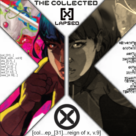 Collected X-Lapsed Reign of X 09