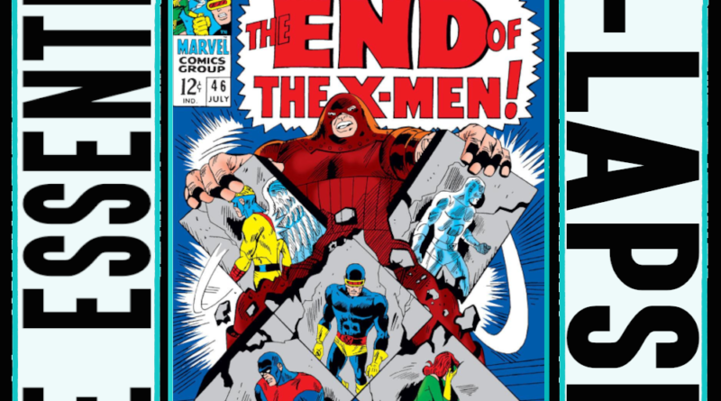 The Essential X-Lapsed, Episode 061 – X-Men #46 (1968)